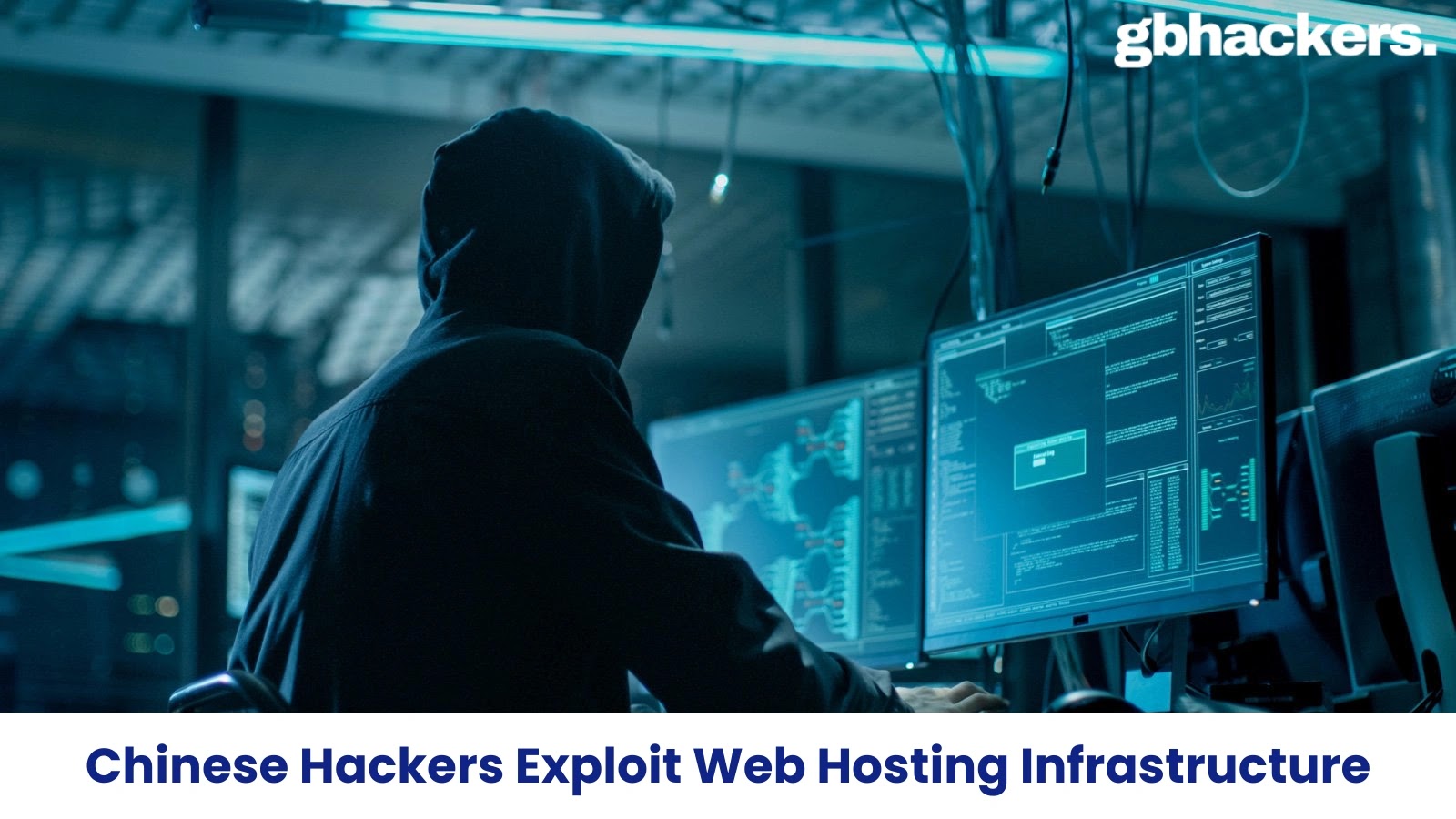 Chinese Hackers Exploit Web Hosting Infrastructure for Cyberattacks