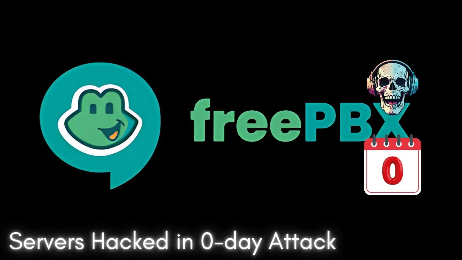 FreePBX Servers Hit by 0-Day Exploit, Disable Internet Access Advised