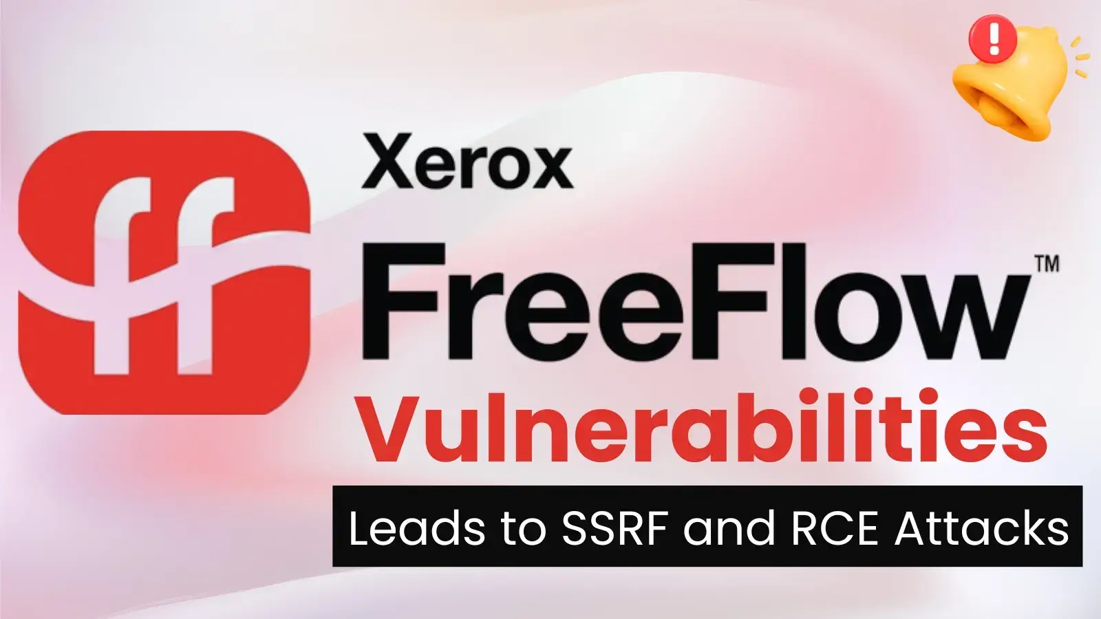 Xerox FreeFlow Flaws Enable SSRF and Remote Code Execution